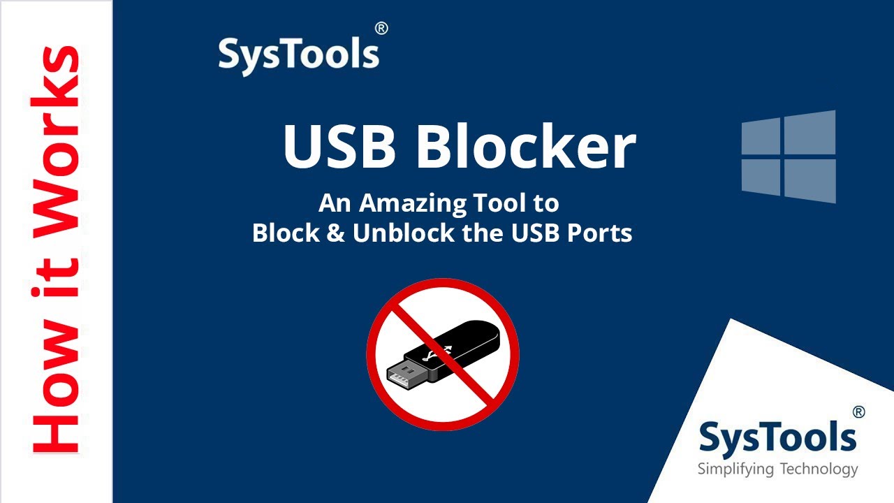 SysTools USB Blocker Crack v5.1 USB Blocker Software to Block & Unblock USB Drive Ports Download SysTools USB Blocker Full Version